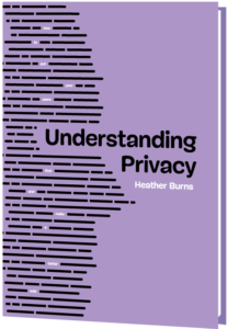 Cover image of my book, "Understanding Privacy"